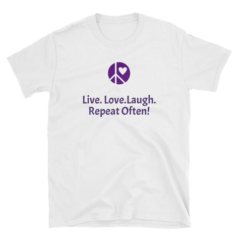 Live. Love. Laugh - Short-Sleeve Unisex T-Shirt