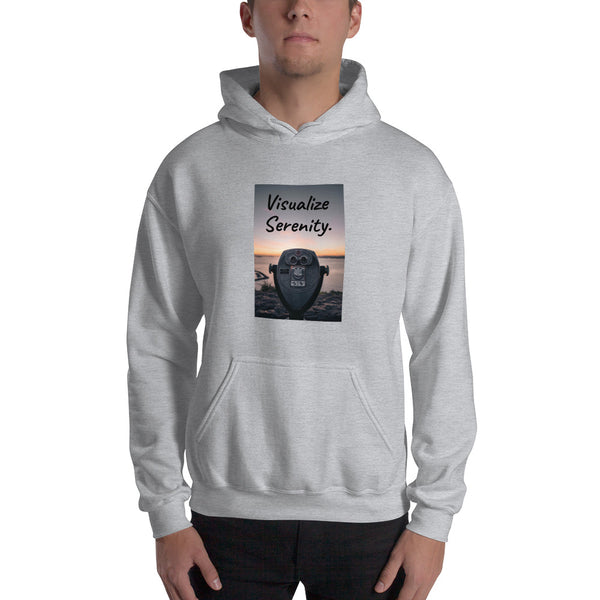 "Visualize Serenity." Unisex Hooded Sweatshirt - 3 Colors - Free Shipping